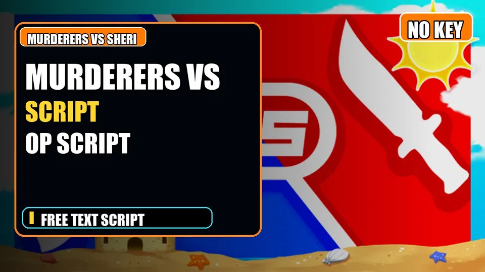 Thumbnail for Murderers VS Sheriffs DUELS Script | NO KEY