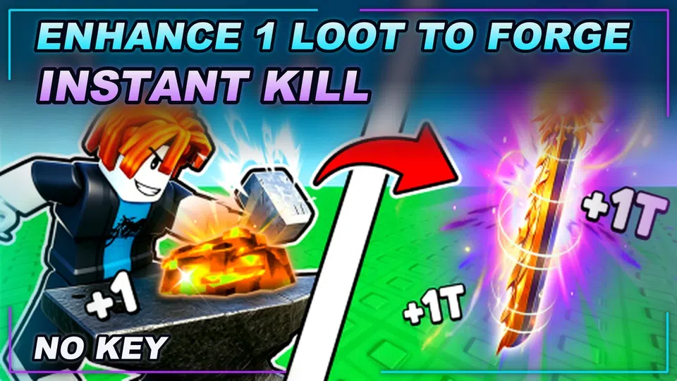 Thumbnail for [Enhance]+1 Loot To Forge Script | NO KEY | INSTANT KILL | GOD MODE