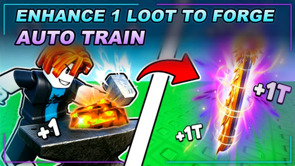 Thumbnail for [Enhance]+1 Loot To Forge Script | AUTO TRAIN