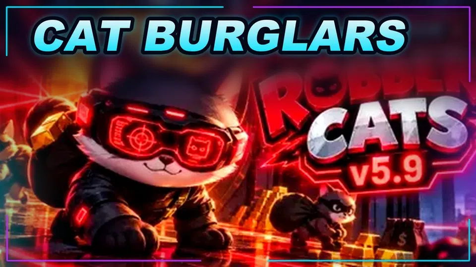Thumbnail for Cat Burglars Script | OP FEATURES | UPDATED 2026