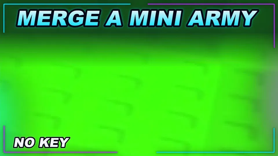 Thumbnail for [UPD🎃] Merge a Mini Army Script | NO KEY